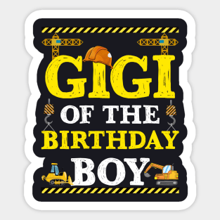 Gigi Of The Birthday Boy Construction Worker Sticker